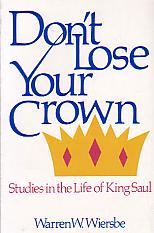 Don't Lose Your Crown- by Warren W. Wiersbe